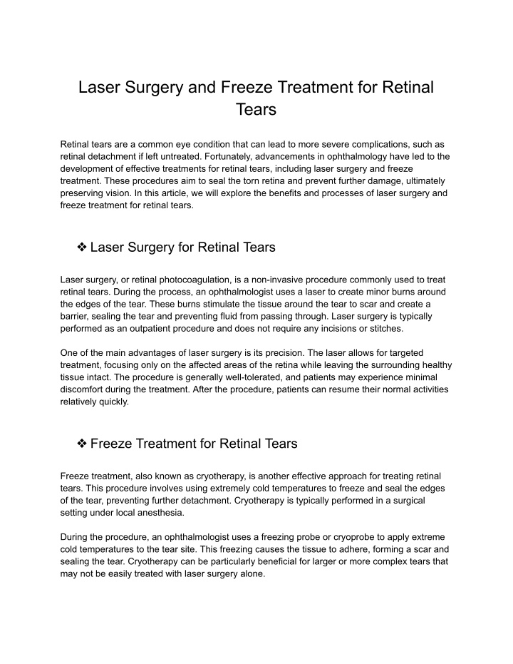 laser surgery and freeze treatment for retinal