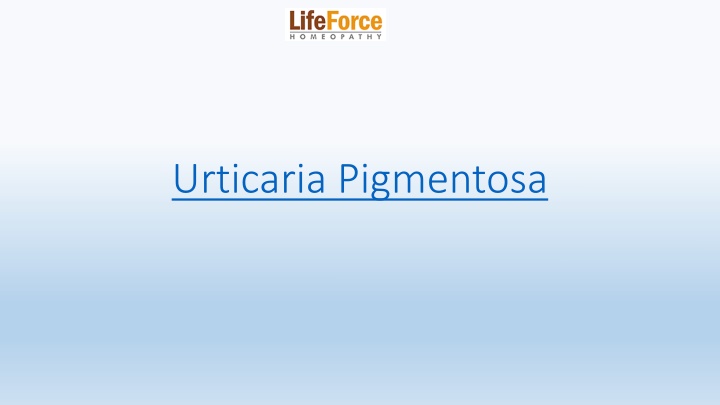 u rticaria p igmentosa