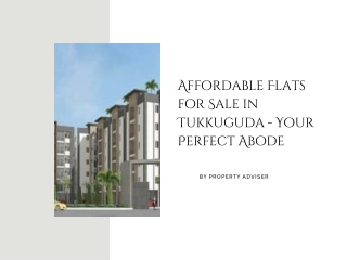Affordable Flats for Sale in Tukkuguda - Your Perfect Abode