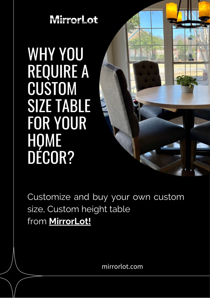 why you require a custom size table for your home