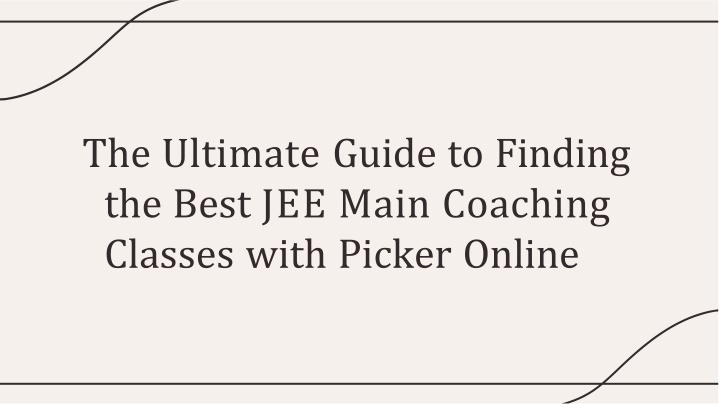 the ultimate guide to finding the best jee main coaching classes with picker online