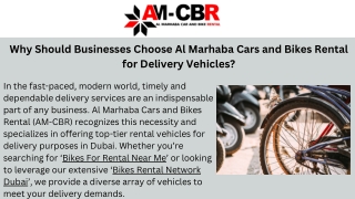 Why Should Businesses Choose Al Marhaba Cars and Bikes Rental for Delivery Vehicles (1)
