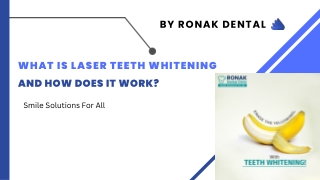 What is Laser Teeth Whitening and How Does It Work
