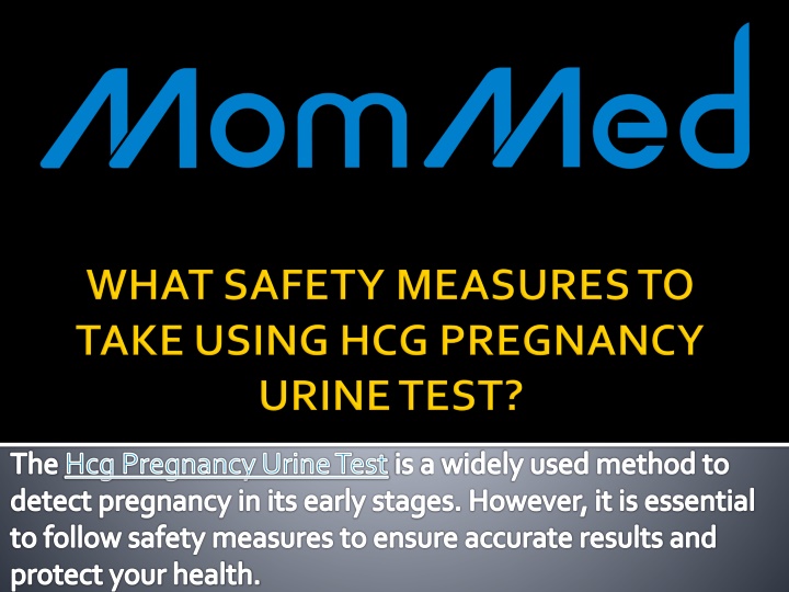 what safety measures to take using hcg pregnancy urine test