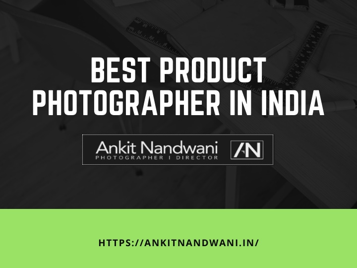 best product photographer in india