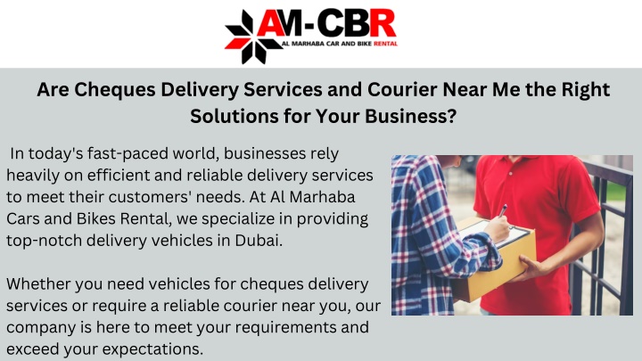 are cheques delivery services and courier near