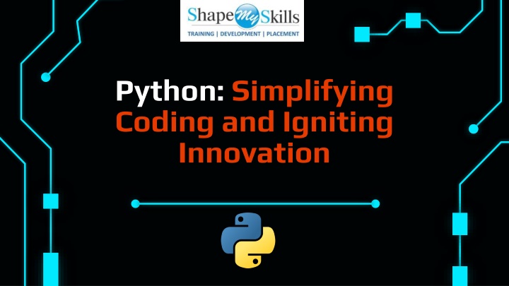 python simplifying coding and igniting innovation