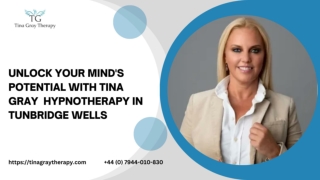 Unlock Your Mind's Potential with Tina Gray  Hypnotherapy in Tunbridge Wells