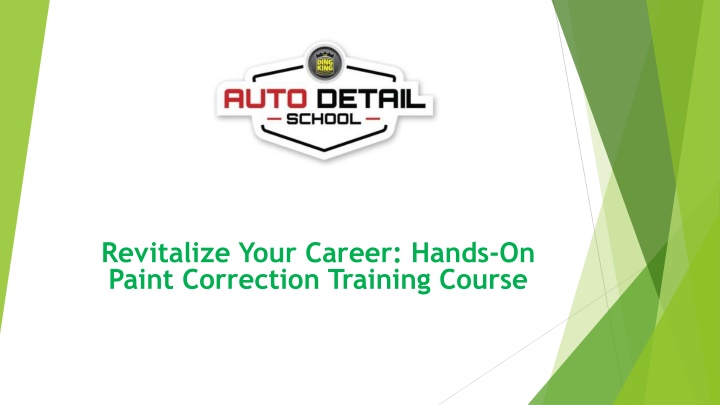revitalize your career hands on paint correction training course
