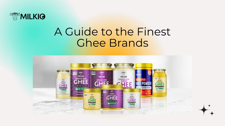 a guide to the finest ghee brands