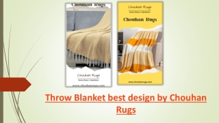 Throw Blanket best design by Chouhan Rugs