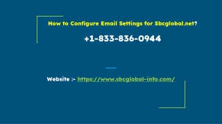 How to Configure Email Settings for Sbcglobal.net?  +1-877-422-4489