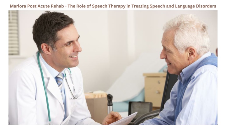 marlora post acute rehab the role of speech
