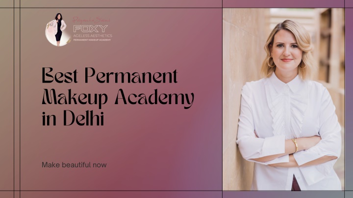 best permanent makeup academy in delhi