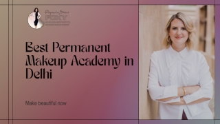 Best Permanent Makeup Academy in Delhi