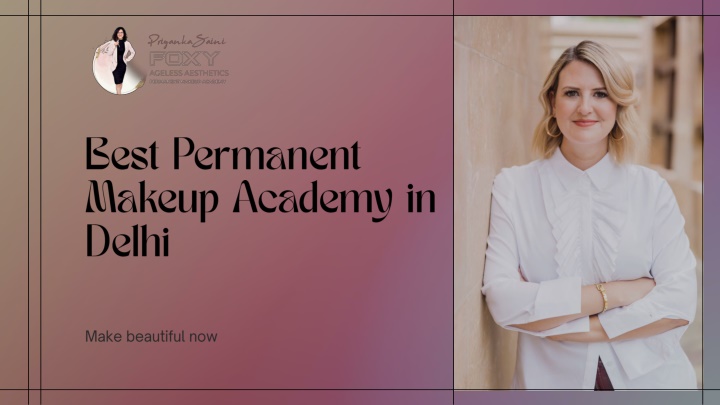 best permanent makeup academy in delhi