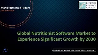 Nutritionist Software Market to Experience Significant Growth by 2030