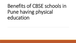 Benefits of CBSE schools in Pune having physical education