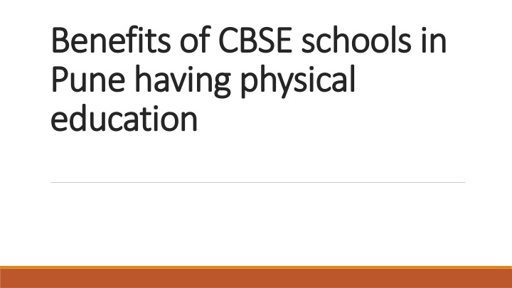 benefits of cbse schools in pune having physical education