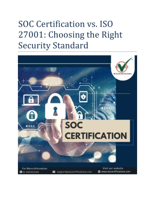 soc certification vs iso 27001 choosing the right
