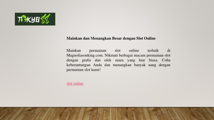 mainkan dan menangkan besar dengan slot online