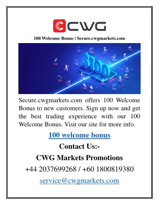 100 welcome bonus secure cwgmarkets com