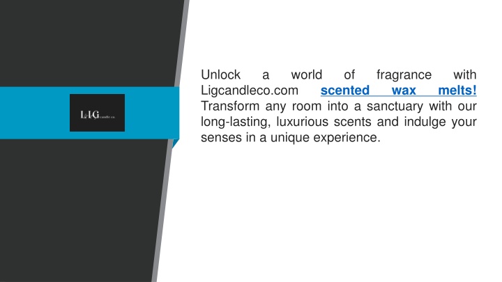 unlock a world of fragrance with ligcandleco