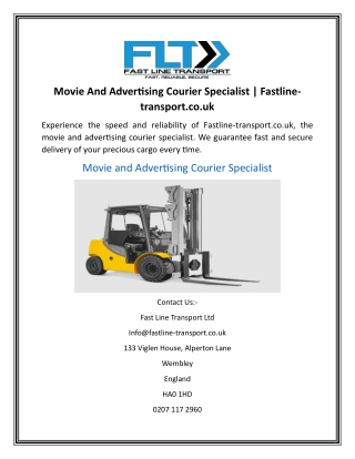 Movie And Advertising Courier Specialist  Fastline-transport.co.uk