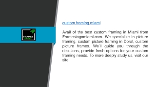 custom framing miami avail of the best custom