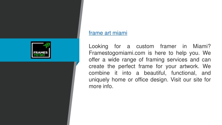 frame art miami looking for a custom framer