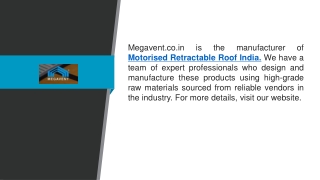 Motorised Retractable Roof India Megavent.co.in