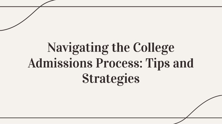 navigating the college admissions process tips