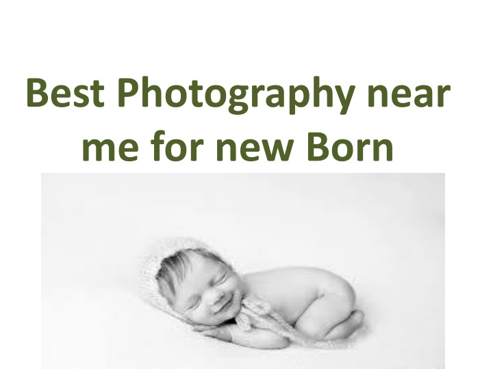 best photography near me for new born