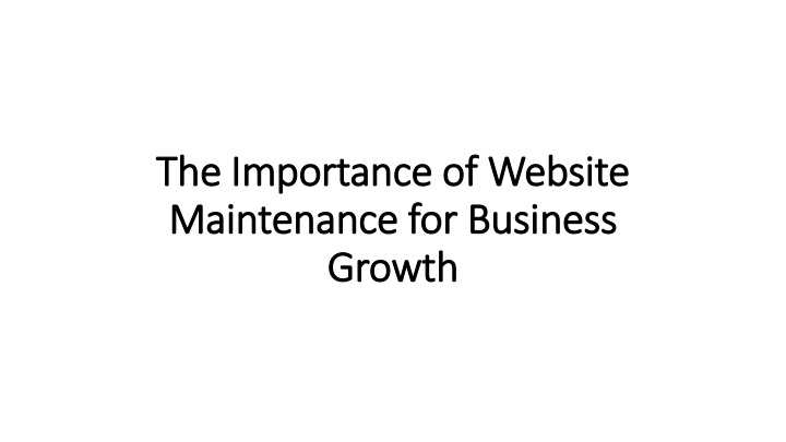 the importance of website maintenance for business growth