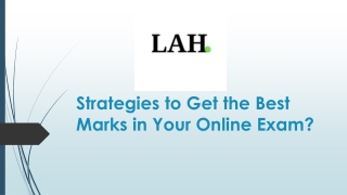 Strategies to Get the Best Marks in Your Online Exam