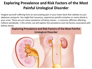 A Study of the Frequency and Risk Factors of the Most Painful Urological Disorder