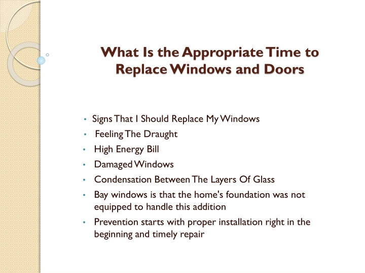 what is the appropriate time to replace windows and doors