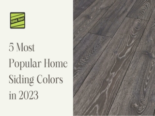 5 Most Popular Home Siding Colors in 2023