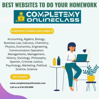 The Best website to Do Your Homework - CompleteMyOnlineClass.com