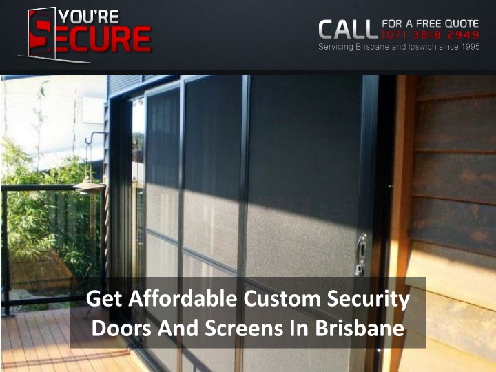 get affordable custom security doors and screens