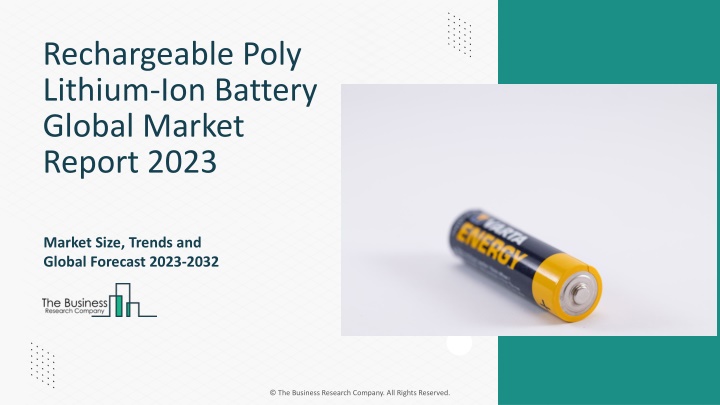 rechargeable poly lithium ion battery global