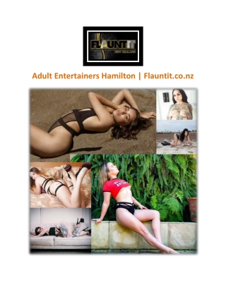 Adult Entertainers Hamilton | Flauntit.co.nz