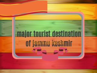 major tourist destination in jammu and kashmir