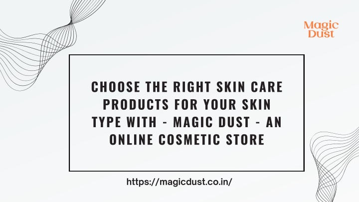 choose the right skin care products for your skin