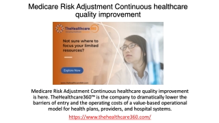 Risk Adjustment Continuous healthcare quality improvement
