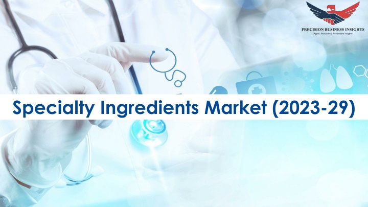 specialty ingredients market 2023 29
