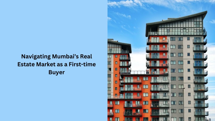 navigating mumbai s real estate market as a first
