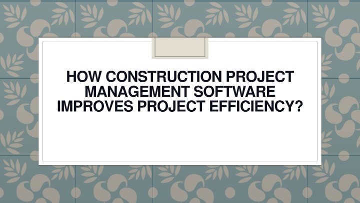 how construction project management software