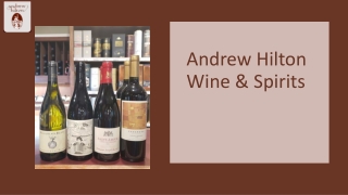 Phenomenal Liquor Delivery Services in Lethbridge from Andrew Hilton Wine & Spirits