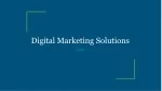 Digital Marketing Solutions - slide 1
